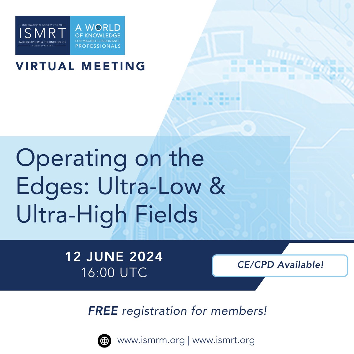 Join us for our next ISMRT Virtual Meeting:
Operating on the Edges: Ultra-Low & Ultra-High Fields

FREE registration for members! Learn more & register: ow.ly/AXlj50RZ4Qe
#ISMRT #ISMRM #MRI #MagneticResonance #MR #Radiology #MedicalImaging