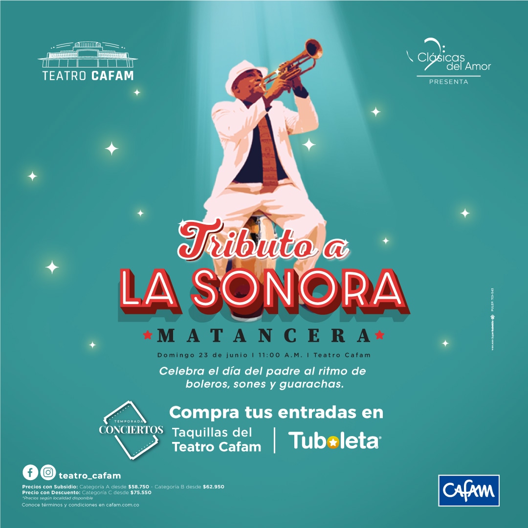 Celebra el día del padre con un show para recordar a la Sonora Matancera. Un show para recordar éxitos, disfruta de este concierto con más de 25 artistas en escena. Domingo 23 de junio, 11:00 a.m. en Teatro Cafam Compra 
entradas en 👇cafam.checkout.tuboleta.com/selection/even…