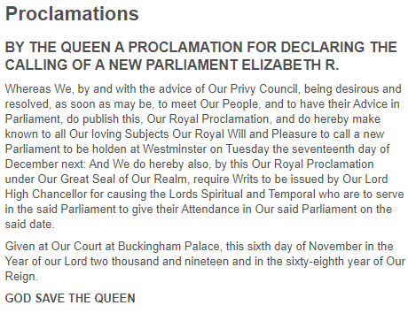 This is the proclamation that was used to summon a new Parliament when the Fixed-term Parliaments Act 2011 was in force. Ironically, while the FTPA was often touted as an example of constitutional modernization, these proclamations made no mention of the House of Commons!