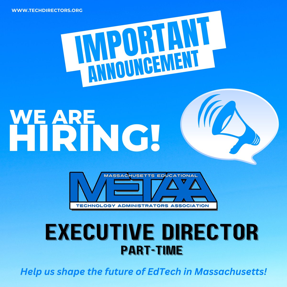 TechDirectors's tweet photo. Breaking News! METAA is hiring a Part-Time Executive Director! This person will assist w/ continuing to grow our org and better support our members and EdTech initiatives in MA. Please share! @CoSN #edtech #edtechma For more info: https://t.co/cfdTCfKqZo https://t.co/fjdiq1ftfY