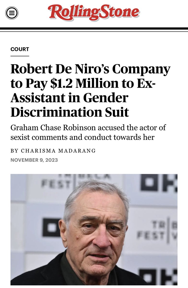 Isn’t Robert De Niro the sexist POS whose company was ordered to pay $1.2 million because of sexist comments he made towards a female employee?

Why yes, yes he is.