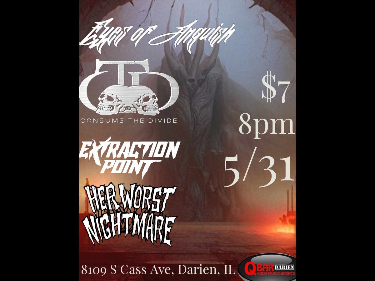 THIS FRIDAY NIGHT AT <a href="/QBar_IL/">Q Bar and Grill</a> #Darien we're playing with #eyesofanguish #consumethedivide and #herworstnightmare.TICKETS AVAILABLE AT👇🏻👇🏻👇🏻👇🏻👇🏻
ticketweb.com/event/eyes-of-…