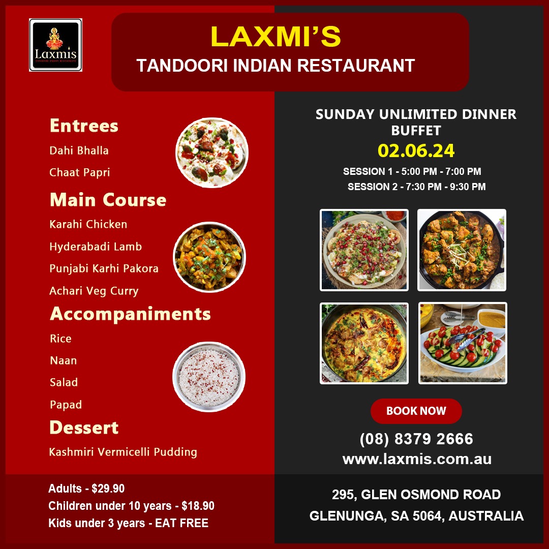 Treat yourself to the best Indian cuisine at Laxmi's Tandoori with our Sunday Unlimited Dinner Buffet on June 2, 2024.
To reserve your table
laxmis.com.au/sunday-buffet-…

Call us at (08) 8379 2666 or email laxmistandoori285@gmail.com.
#indianrestaurant #australia #tandoori #adelaide