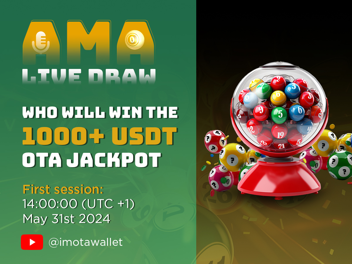 💥 EXCLUSIVE AMA | LIVE DRAW OTA JACKPOT IS COMING | 14:00:00 May 31, 2024 | Youtube @Imotawallet

WHO WILL WIN THE $1000+ USDT OTA JACKPOT?

⏰Time: 14:00:00 (UTC + 1) May 31, 2024
🔴Live: youtube.com/watch?v=-3Lzg1…

🤙 Calling y'all #Otarian, this is the very 1st stage of