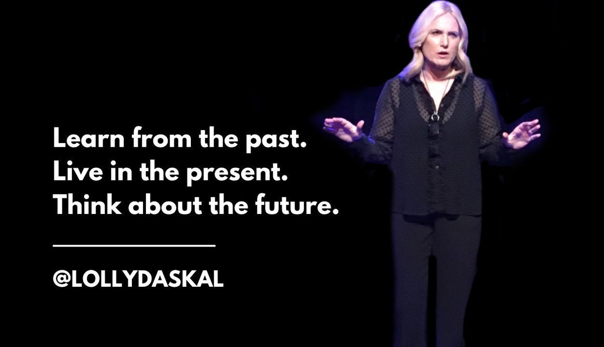 Learn from the past. 
Live in the present.  
Think about the future.  ~@LollyDaskal bit.ly/3AlMy0Y #Leadership #Management #TedTalk #Tedx #Speaker