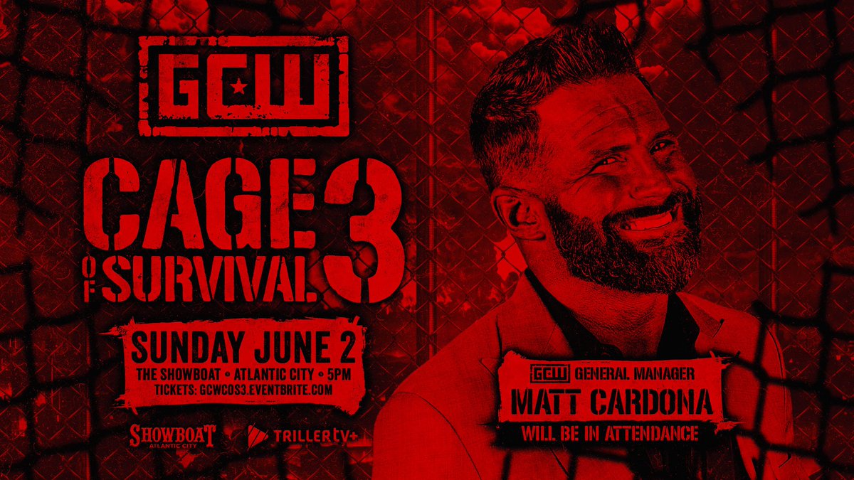 *Cage of Survival Update* Just Signed: General Manager MATT CARDONA comes to ATLANTIC CITY on 6/2 for #GCWCoS3! Plus: Effy vs Mance Warner (CoS Match) The Gauntlet of Survival Match +more! Get Tix: GCWCOS3.EVENTBRITE.COM Watch LIVE on @FiteTV+ Sun 6/2 - 5PM