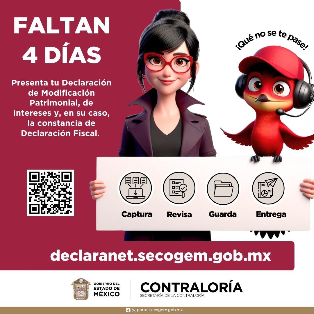 ¡Servidora, servidor público! Aún quedan 4 días para que puedas realizar tu Declaración de Modificación Patrimonial. La fecha límite es el 31 de mayo. Ingresa a: 💻 declaranet.secogem.gob.mx