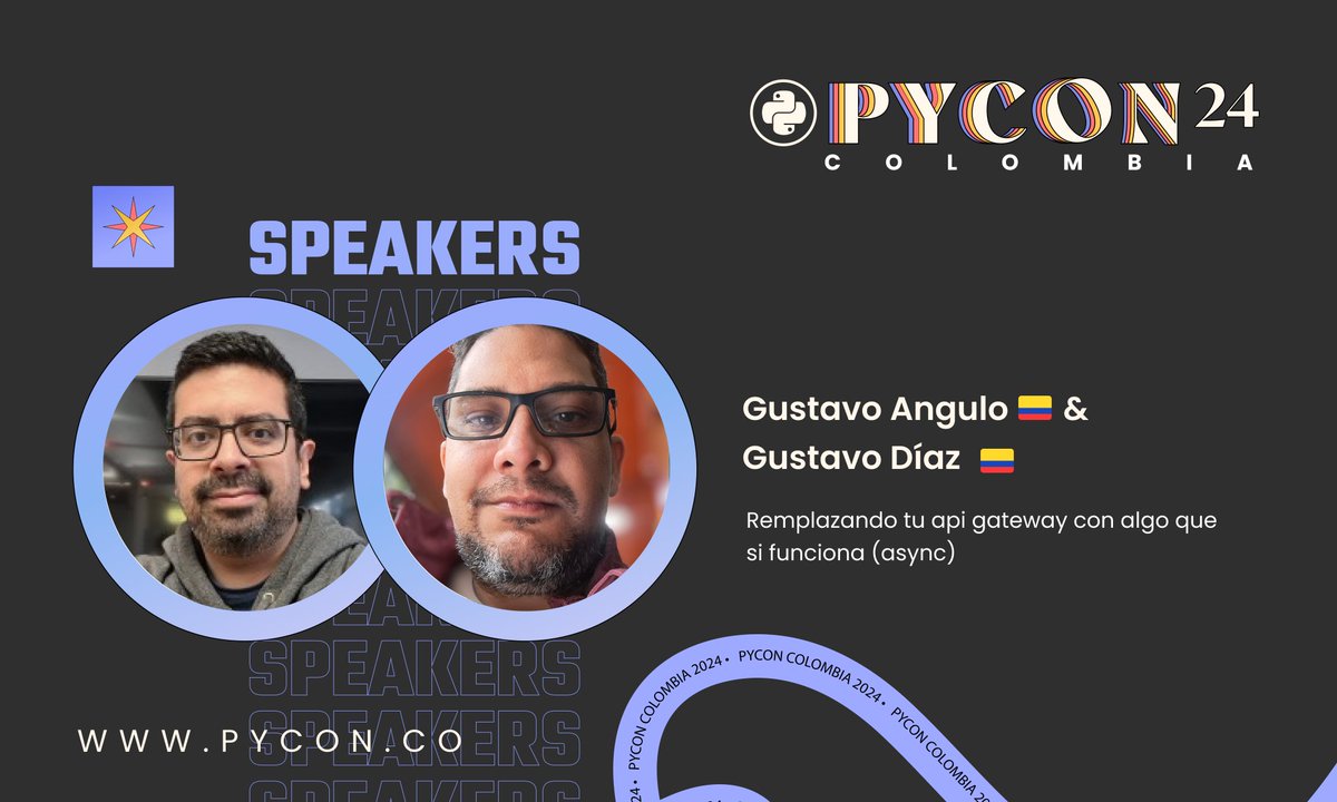 pyconcolombia's tweet photo. 🔊 Gustavo Angulo &amp; Gustavo Díaz will be speaking at #pyconcolombia2024 about "Remplazando tu api gateway con algo que si funciona (async)

" 🚀

🔗 https://t.co/oL0wOhraKp
🔗 https://t.co/gpImiwWdIS

🎟️ Get your ticket at: https://t.co/7YzRKtEDT9 https://t.co/jjbacvyxkg