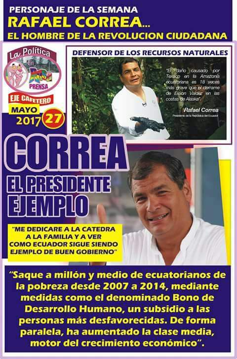 RAFAEL CORREA. 
ÉL Mejor presidente del Ecuador,  en décadas!!