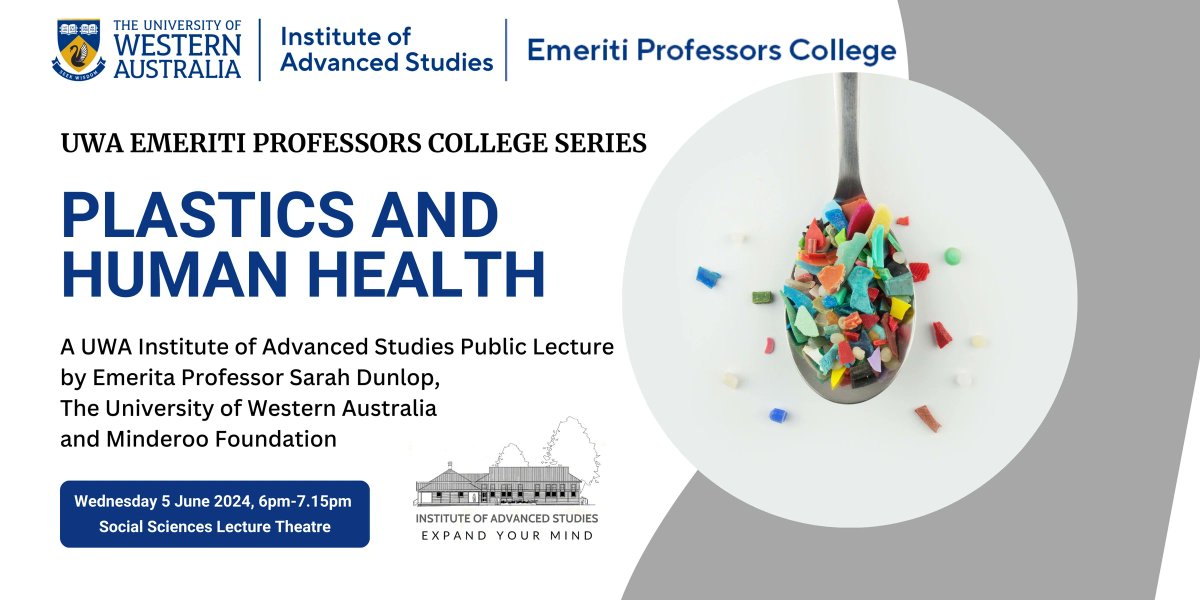 Plastics & Human Health

5 Jun 6pm, Social Sciences
👉tinyurl.com/yeykhbnv

Join us for this lecture on World Environment Day as part of our series celebrating ongoing contributions of our Emeriti Professors to UWA & the Community-at-Large.

#uwaresearchimpactseries @IAS_UWA