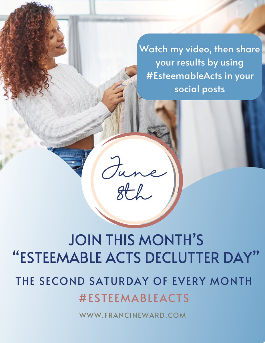 Francineward's tweet image. This month our #EsteemableActs #DeclutterDay will be June 8th. Will you be joining? Start planning now and let me know by sharing the tags in your post. bit.ly/3w7R7h2