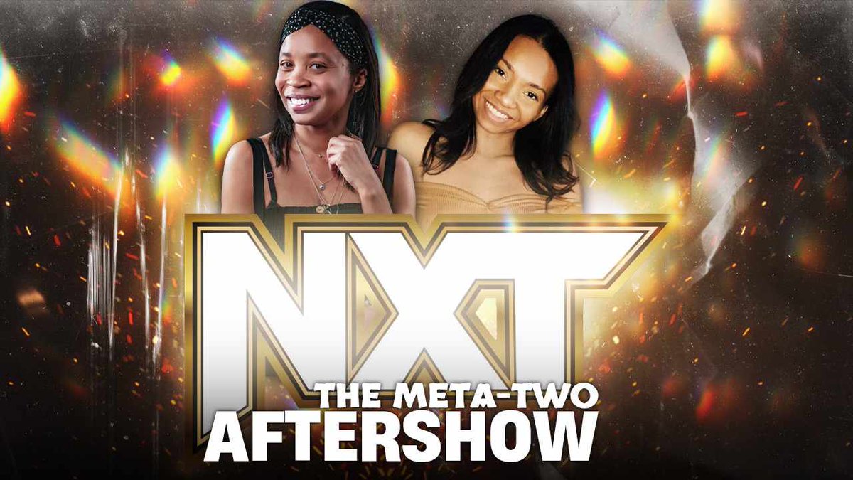 Step into The Meta-Two AfterShow! Join @InKatW3Trust & @ShaySawyer_ LIVE at 10:15PM ET for our #WWENXT Post Show reviewing tonight's show. Go to slamchats.com to donate & support. Set your notifications to on! #WWE youtube.com/watch?v=m8rShz…