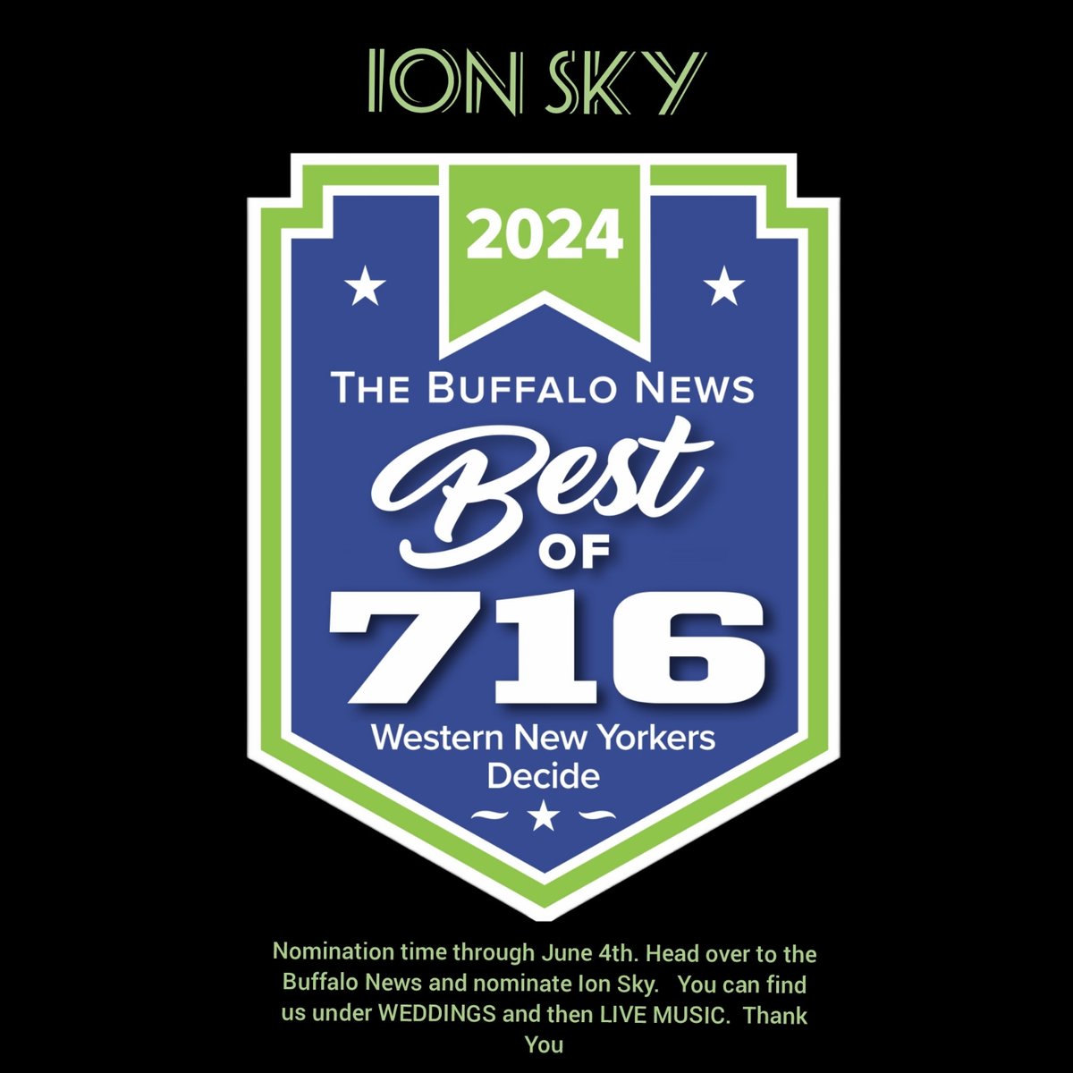 IonSkyBand's tweet photo. Like dancing with us,  singing along.  Nominate us for The Buffalo News The Best of 716!  Under weddings and live music.  Voting is through June 4th. TY

https://t.co/jUZznWDJxA 

#716buffalo #IonSkyBand #ionsky #livemusic #music #supportlocal #WesternNY #nomination  #wedding https://t.co/DAq8oRpCfE