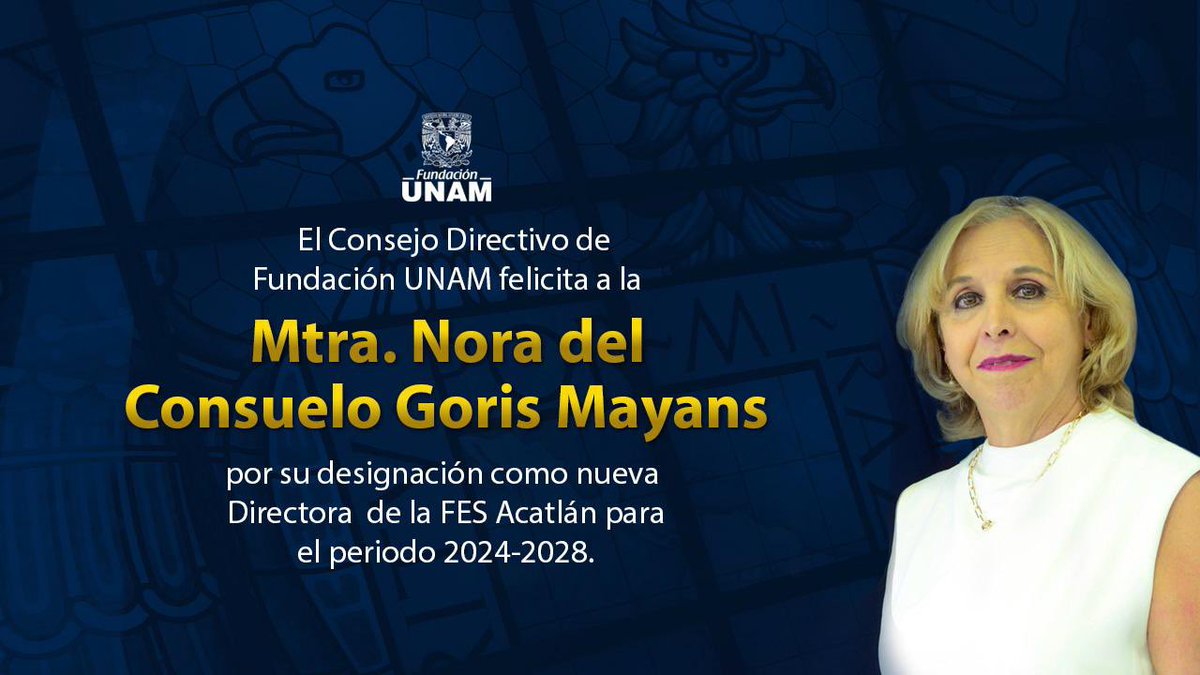 Desde Fundación UNAM enviamos una felicitación a la Mtra. Nora del Consuelo Goris Mayans por su designación como nueva directora de la @FES_ACATLAN 2024-2028 💙💛 ¡Enhorabuena!