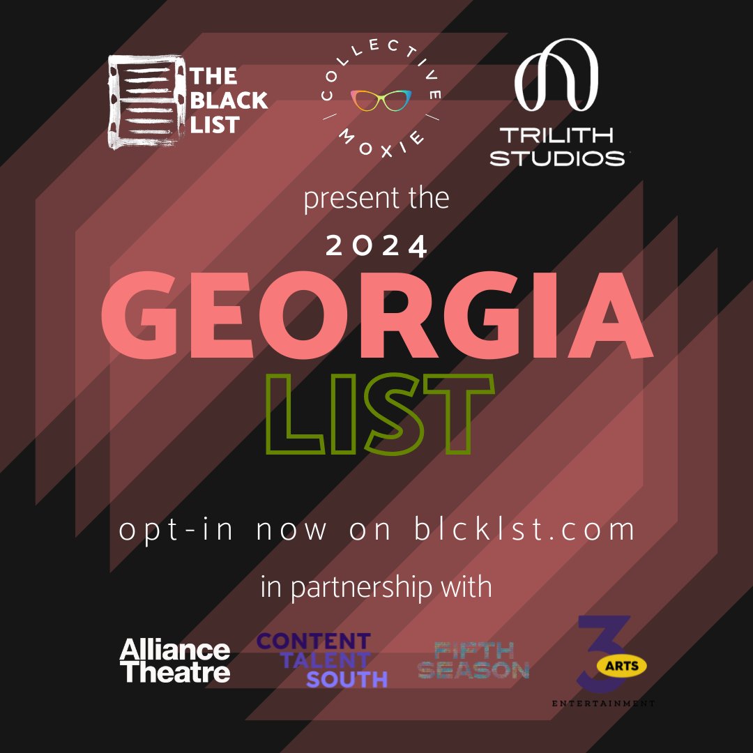 theblcklst's tweet photo. Submissions are NOW OPEN for the second annual #GeorgiaList!
The Georgia List is open to writers with close ties to the state of GA + is now accepting feature script, pilot, play + musical submissions π π
Learn more + submit your script by June 15: https://t.co/xndg4iwwCQ https://t.co/7WqY6bFOxw