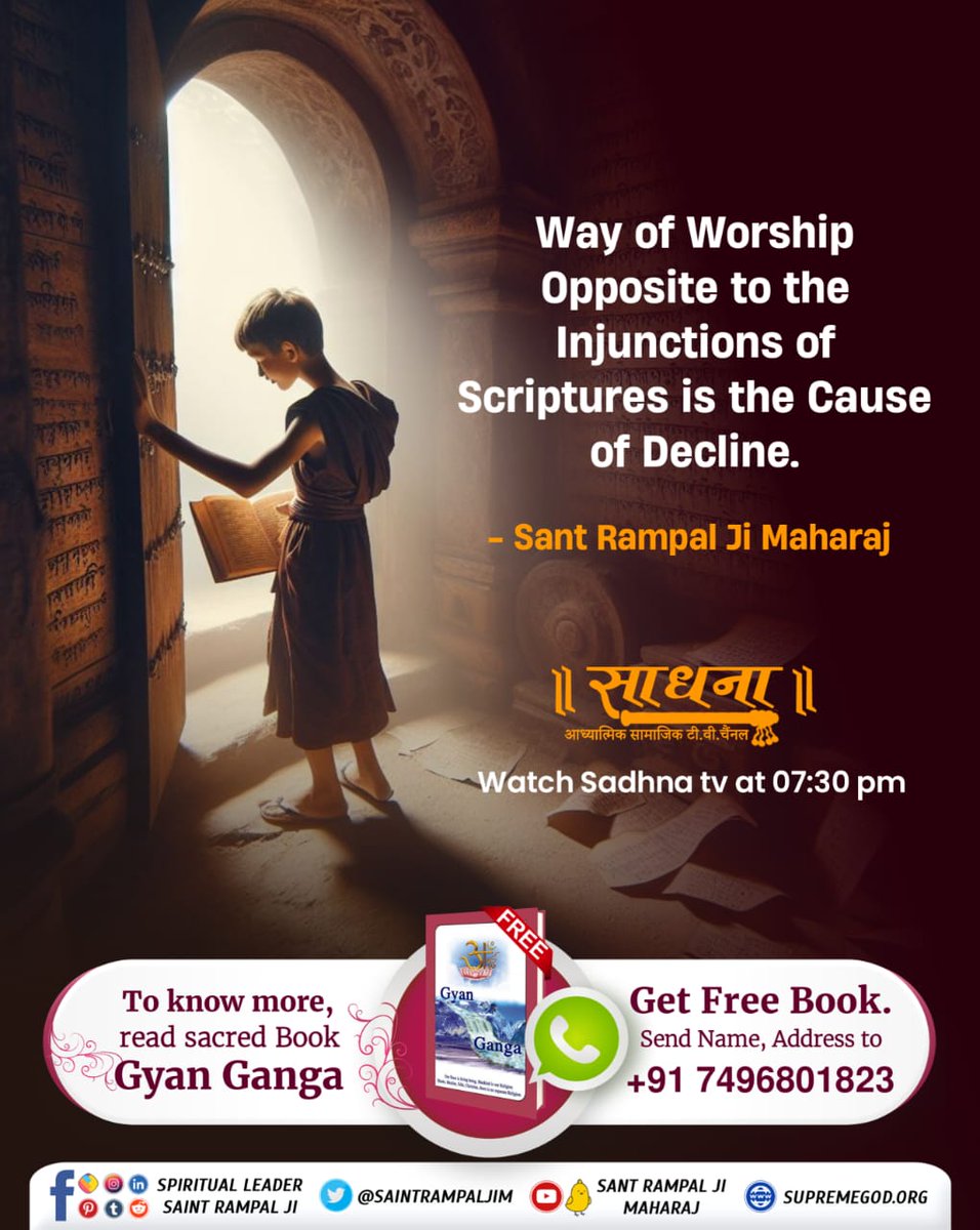 #GodMorningWednesday Way of worship opposite to the injunctions of scriptures is the cause of Decline. #SaintRamaalJiQuoes