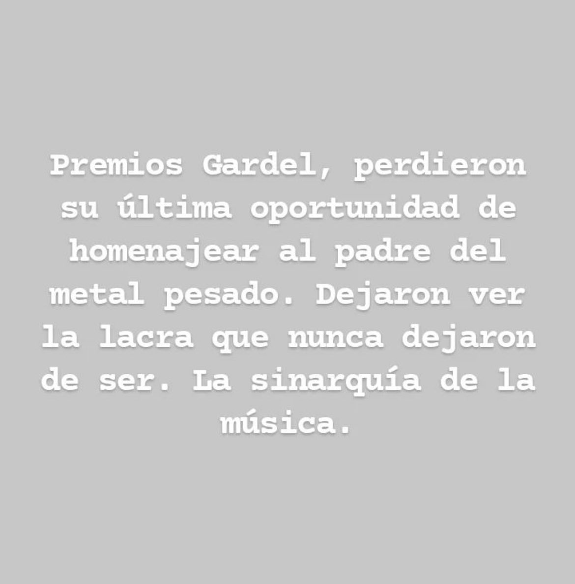 Daiana, hija del recordado y querido Ricardo Iorio, le dedicó unas bellas palabras a los Premios Gardel a través de su cuenta personal de Instagram. 

¡El padre del metal pesado argentino nunca será olvidado!