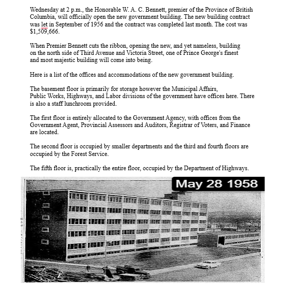 On this day in 1958 the brand new Government office building opened. I attached the write up  included in the Citizen. Now home to the Prince George Native Friendship Centre . #PrinceGorge #Alwaysbecreating #NostalgiaMarketing #BrandLoyalty #EmotionalConnection #MarketingStrategy