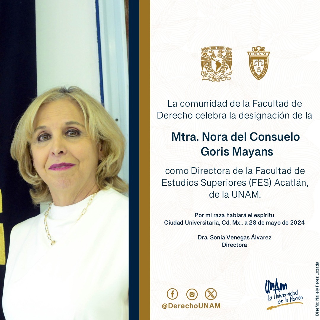 La comunidad de la Facultad de Derecho celebra la designación de la Mtra. Nora del Consuelo Goris Mayans como Directora de la Facultad de Estudios Superiores Acatlán, de la UNAM.

@FES_ACATLAN