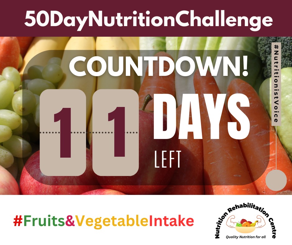 We successfully completed 39/50DaysNutritionChallenge, Now we have ONLY 1️⃣1️⃣ Days left to complete it. Remember to share your plate of fruits and vegetables... #NutritionistVoice | #FruitsbandVegetableIntake