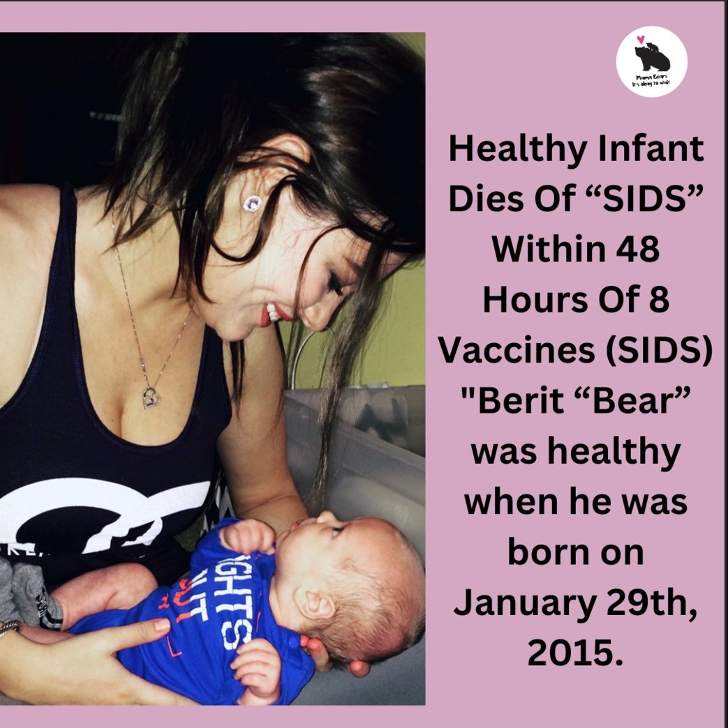 Healthy Infant Dies Of “SIDS” Within 48 Hours Of 8 Vaccines (SIDS = Vaccine Death Coverup) 'Berit “Bear” was healthy when he was born on January 29th, 2015. He was three weeks early, but never had any issues whatsoever. (He received his first dose of the Hepatitis B vaccine on