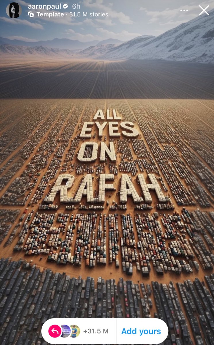 🇵🇸🧪 Aaron Paul joins 31.5 million others in posting 'All Eyes On Rafah' onto his Instagram story.