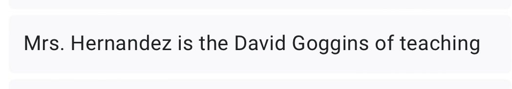 Survey says: “Mrs. Hernandez is the David Goggins of teaching”. I’ll take it and run 😎! 

My students took an end of year survey and I got some pretty great feedback. 
@eduprotocols for the win! 

#Eduprotocols #Science #NGSS #highschoolteacher #EOY #goggins #mindset #mindframes