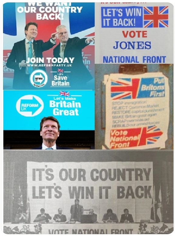 The Party names change, but bigoted far-right extremists don't. 'Make Britain Great Again!' - National Front 1975 🤡 'Let's Make Britain Great!' - Reform 2024 🤡 'It's Our Country Let's Win It Back' - National Front 1979 🤡 'We Want Our Country Back!' - Reform 2024 🤡 W⚓S!