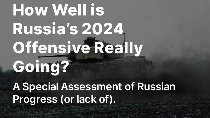 How well is Russia really going in its various offensive actions on the ground, and in the air, in #Ukraine? I have just published a special assessment ($) to examine this topic. mickryan.substack.com/p/how-well-is-…