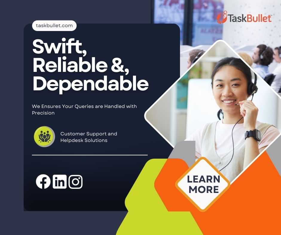 Swift, Reliable, and Dependable: Taskbullet's Call Center Service Ensures Your Queries are Handled with Precision. 🎯 #TaskbulletReliability #CustomerRelations