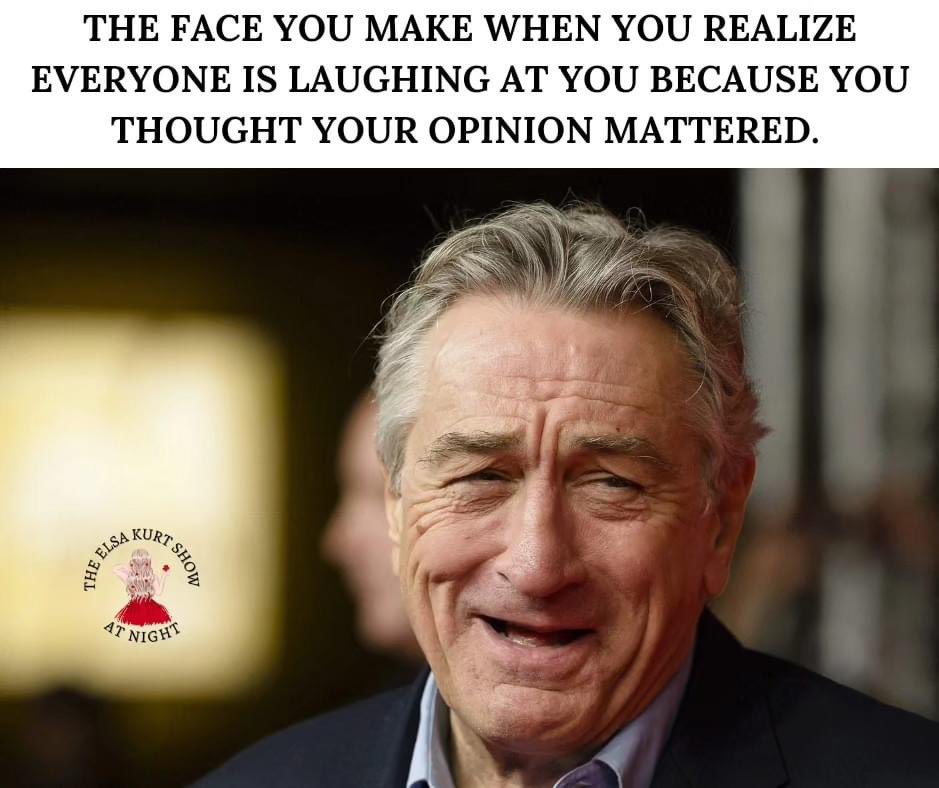 You're not the Godfather in real life DeNiro. You're the evil deep state puppet. It's weak AF. #RobertDeNiro