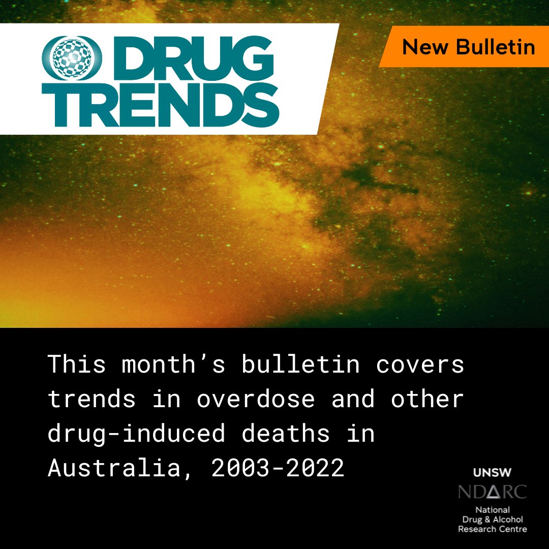 📣 NEW DRUG TRENDS BULLETIN 📣

This month's #drugtrends bulletin is now available. It covers trends in overdose and other drug-induced deaths in Australia, 2003-2022.

Read the full bulletin here: mailchi.mp/unsw/ndarcs-ne…