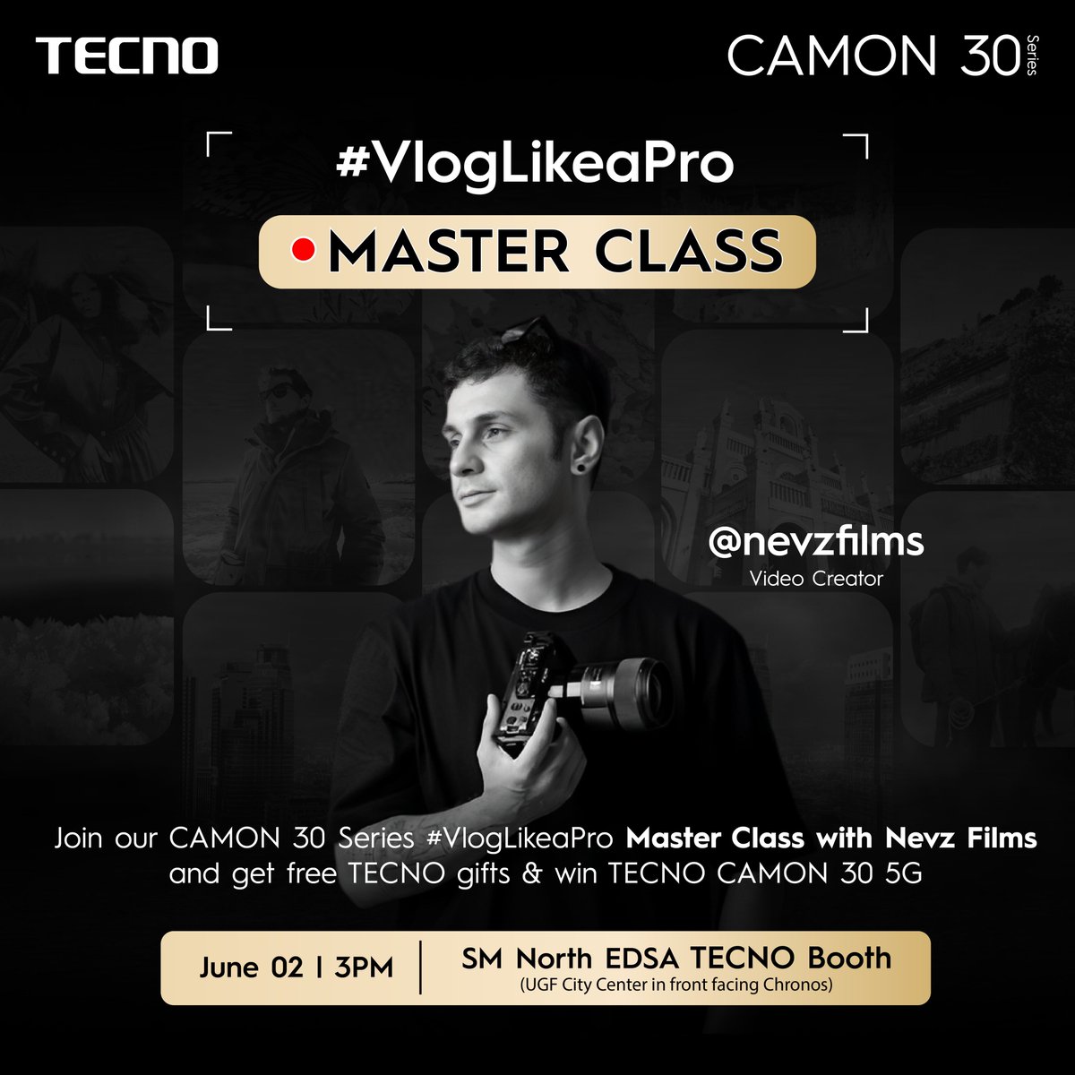 Learn how to #VlogLikeaPro with Nevz using the TECNO CAMON 30 Series. Join us at SM North Edsa on June 02 at 3 pm and get a chance to receive TECNO Gifts and win TECNO CAMON 30 5G!

Pre-register Now: forms.gle/bFGtUXSgJiZb3m…

#VlogLikeaPro #TECNOCAMON30Series #TECNOPhilippines
