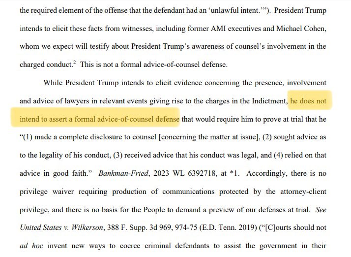 Trump is raging that Judge Merchan didn’t let him raise an “advice-of-counsel” defense.

That’s not true. His lawyers in March specifically said they didn’t want to make that defense.

“He does not intend to assert a formal advice-of-counsel defense…”