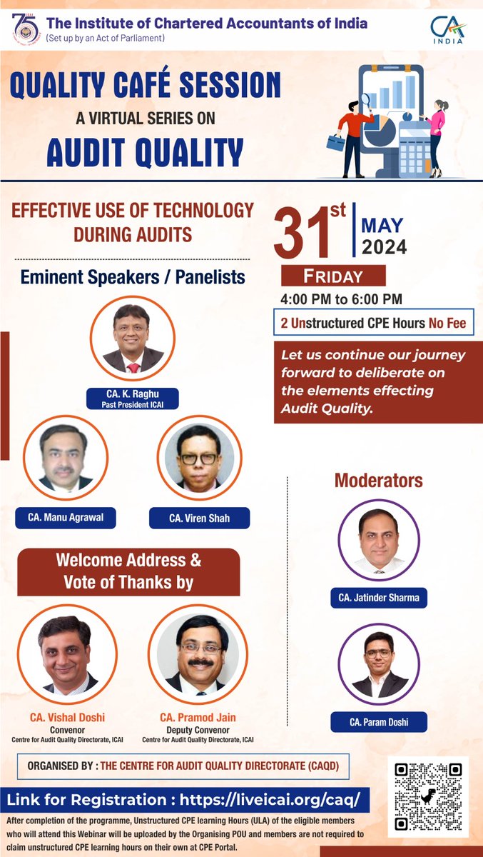 Register for 21st Quality Café Session on “Effective use of Technology during Audits” on 31st May 2024 from 4.00PM to 6.00 PM at live.icai.org/caq/

<a href="/cavishaldoshi/">Vishal Doshi</a> <a href="/CAPramodLunawat/">CA. Pramod Jain</a>

#ca #audit #auditfirms #auditquality #theauditor #auditing #cafirms #technologyinaudit
