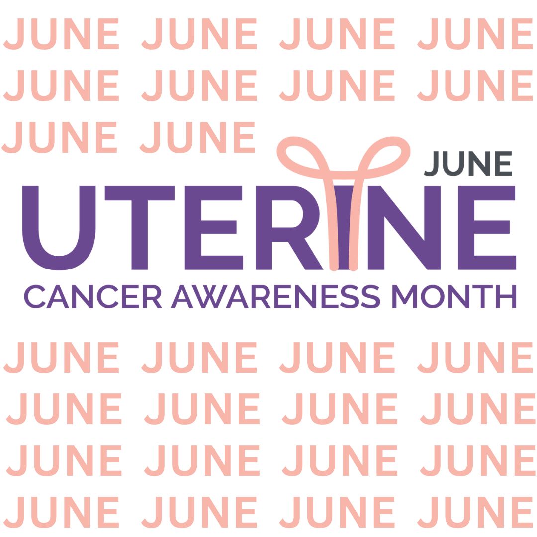 June is #UterineCancerAwarenessMonth! 🧡