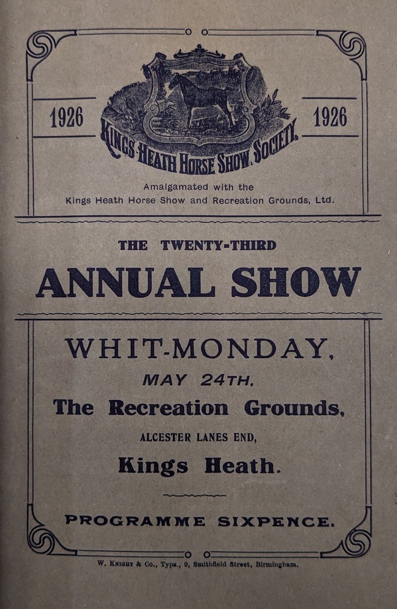Established in 1899 the Kings Heath Horse Show Society held a regular Whit-Monday show and competition. Initially at Highbury Hall and later at Alcester Lanes End. Ref : KH Horse Show Programme, May 1926, LF 25.41. kingsheathhorseshow.com/history.html <a href="/LibraryofBham/">LibraryofBirmingham</a> <a href="/heath_kings/">Kings Heath Library</a>