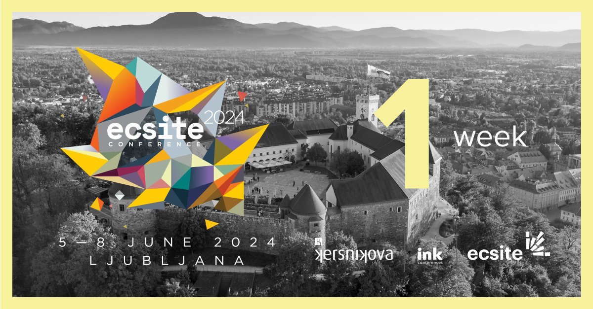 One week to go to #Ecsite2024! We are excited to welcome you all to the 2024 Ecsite Conference in Ljubljana, Slovenia, in just one week. #Ecsite #scicomm