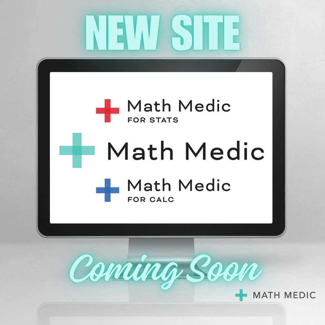 We want you to be among the first to hear about the evolution coming to our sites. Re-launching later this summer, Calc Medic, Stats Medic, and Math Medic will now simply be known as Math Medic. We are so grateful for your support! #MathMedic #comingsoon #MTBoS