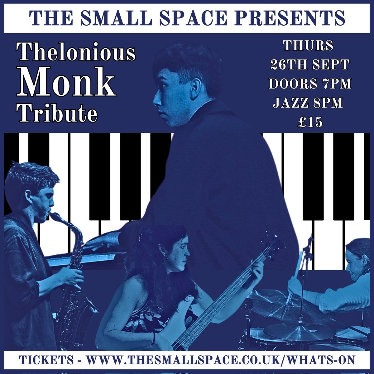 NEW LIVE JAZZ ! Thelonious Monk Tribute featuring ex RWCMD graduates, join drummer Liz Exell for a night of Monk Booking now thesmallspace.co.uk/whats-on #theatre #magic #comedy #liveentertainment #Barry #cardiff #whatsoncardiff #supportlocal #cocktails #theloniousmonk #livejazz