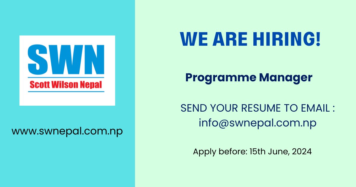 S.W. Nepal Pvt. Ltd. is seeking an action-oriented, committed and enthusiastic individual for the position of 'Program Manager' to work in Scott Wilson Nepal's office.
For further details and Terms of Reference, please visit: swnepal.com.np/2024/05/28/pro… 

#ScottWilsonNepal #vacancy