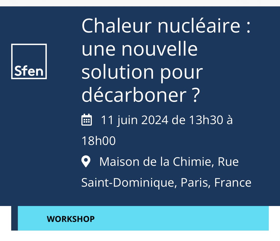 “Faire avancer le nucléaire”: c’est la signature de la @SFEN. Workshop le 11 juin après midi: “Chaleur nucléaire: une nouvelle solution pour décarboner?” Très beau programme pour une discussion très riche sfen.org/evenement/chal…