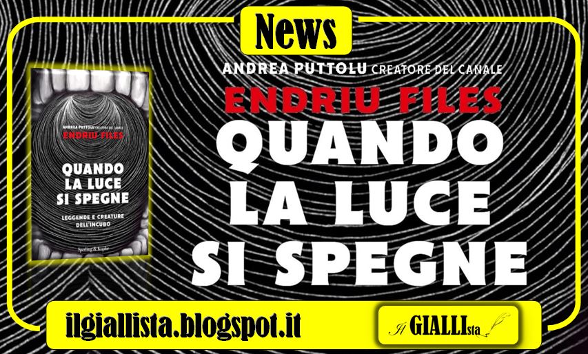 Blog Il Giallista (@giallistail) on Twitter photo #News su #IlGiallista:
QUANDO LA LUCE SI SPEGNE di #EndriuFiles (#AndreaPuttolu) edito da <a href="/Sperling_Kupfer/">Sperling & Kupfer</a>.
Una lettura perfetta per gli amanti del macabre e delle storie dell'orrore.
#QuandoLaLuceSiSpegne👇👇👇
ilgiallista.blogspot.com/2024/05/news-q… #News su #IlGiallista:
QUANDO LA LUCE SI SPEGNE di #EndriuFiles (#AndreaPuttolu) edito da <a href="/Sperling_Kupfer/">Sperling & Kupfer</a>.
Una lettura perfetta per gli amanti del macabre e delle storie dell'orrore.
#QuandoLaLuceSiSpegne👇👇👇
ilgiallista.blogspot.com/2024/05/news-q…
