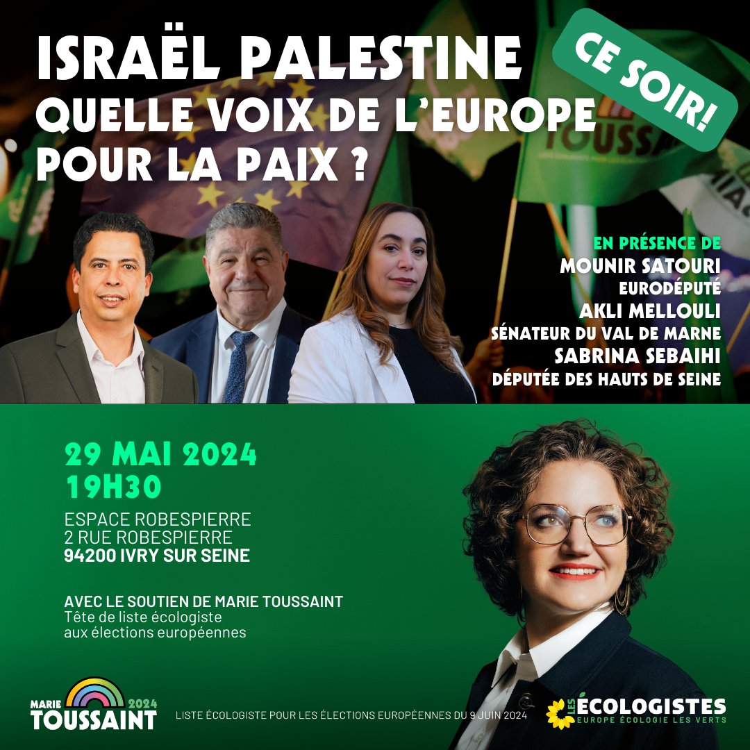🟢Ce soir soyons nombreux à l'espace Robespierre à Ivry-sur-Seine pour une réunion sur la situation à #Gaza, et les voies possibles pour obtenir la paix au Proche-Orient.

🌻Avec l'eurodéputé @MounirSatouri candidat sur la liste de @marietouss1, et @aklimellouli, sénateur.