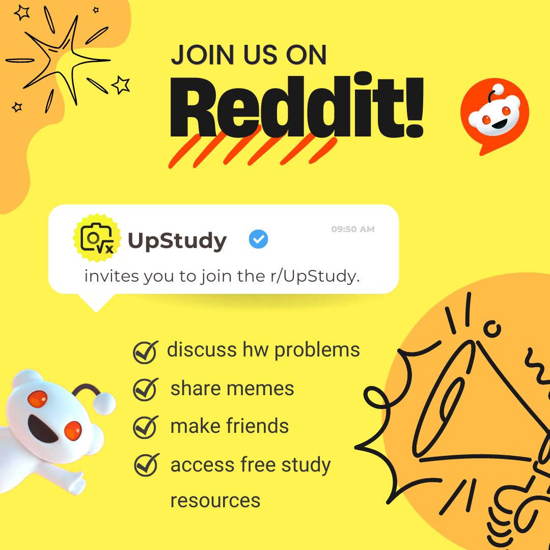 Someone suggested we start a Reddit community for HW problems discussions, and we're totally down for it! 🤫Early birds get a shot at some sweet surprises! 
📷reddit.com/r/UpStudy/📷
#reddit #redditmemes #studentlife #studygram #upstudy #cameramath #studyhacks #studytool