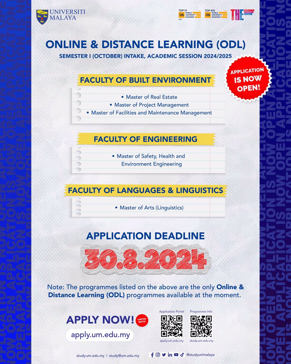 Join Universiti Malaya Online & Distance Learning (ODL). Apply by August 30, 2024, for Semester I (October) 2024/2025, at apply.um.edu.my . Discover programs in Built Environment, Engineering, and Languages and Linguistics. For more details, visit study.um.edu.my