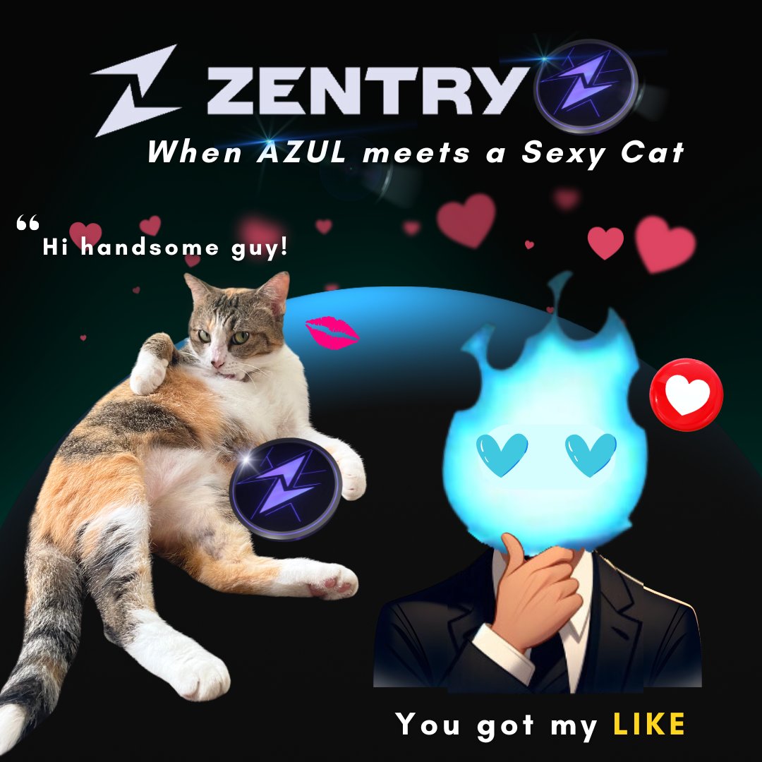 ⚡️ And that's how she became a $ZENT Cat, just being Sexy and had AZUL at hello 🤪 

Zentry #Zentry #ZentryMeme @ZentryHQ ✨