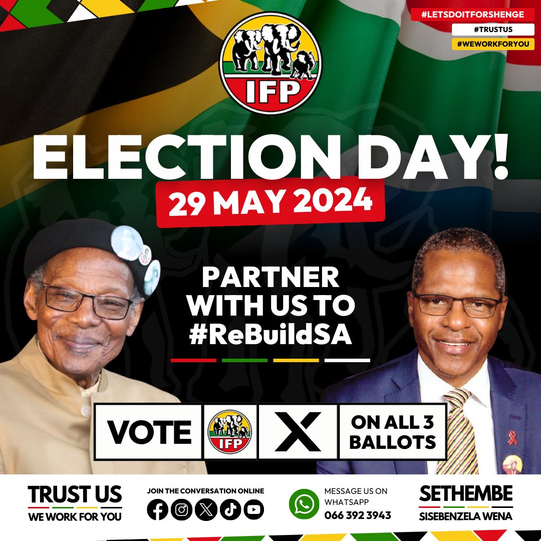 IT'S ELECTION DAY! 🇿🇦💪🏽

Partner with us to rebuild South Africa and #VOTEIFP on all three 3️⃣ ballots. 🗳️❎

🐘🐘🐘🟥⬜️🟩⬛️🟨⬜️🟥

#LetsDoItForShenge #VoteIFP #TrustUs #Sethembe #WeWorkForYou #Kungawe #ItsAboutYou