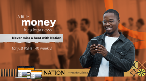 What can Ksh 140 do for you?🤔 Much more than you think! It grants you access to all our exclusive investigative pieces. Subscribe today bit.ly/Nationafricaa #NationAfrica