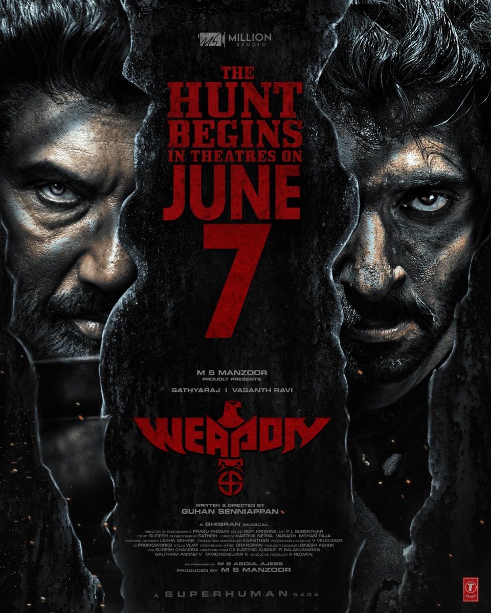 #Weapon is coming to blow your mind on June 7th, 2024. Get ready for the unique cinematic experience! The #HuntBegins in 9 days! #WeaponMovie #2024Movies #DateAnnouncement @MillionStudioss @Abdulkaderoffl @manzoorms #Sathyaraj @GuhanSenniappan @iamvasanthravi